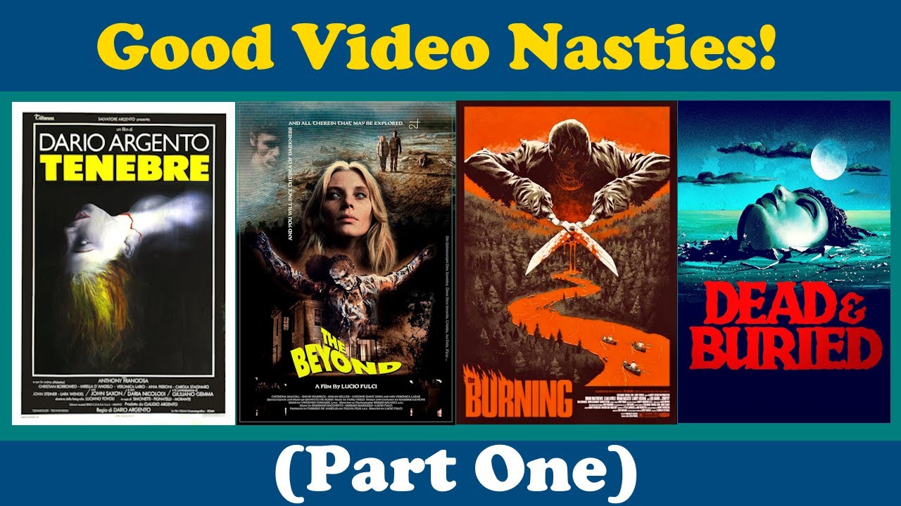 Good Video Nasties! (Part One)