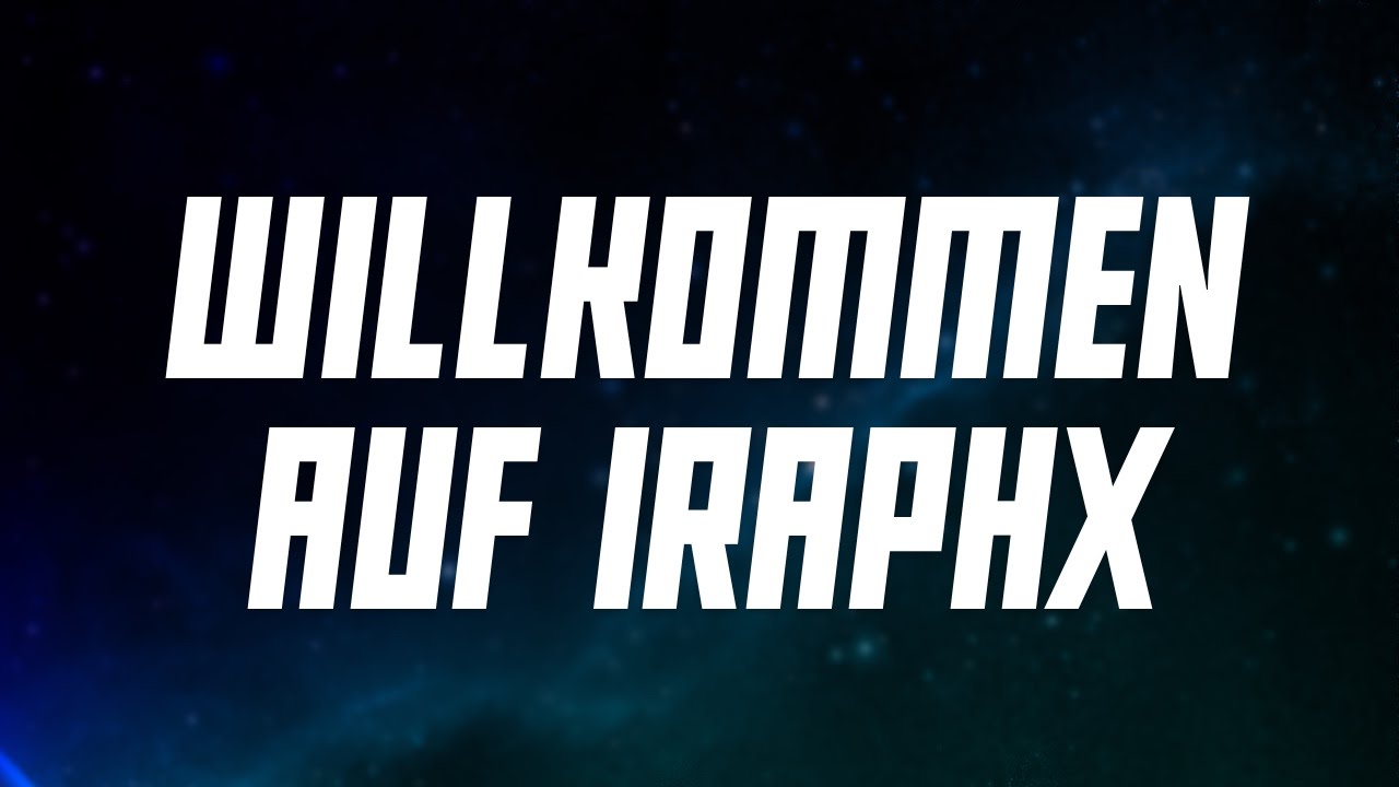 Willkommen auf iRaphx! - Kanaltrailer | iRaphi