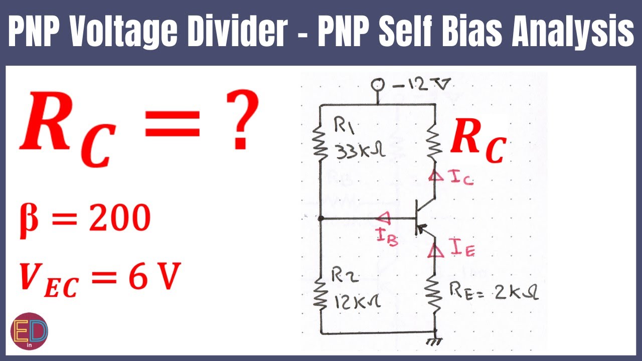 PNP Voltage Divider Biasing, PNP Transistor Circuit Analysis, PNP DC Analysis