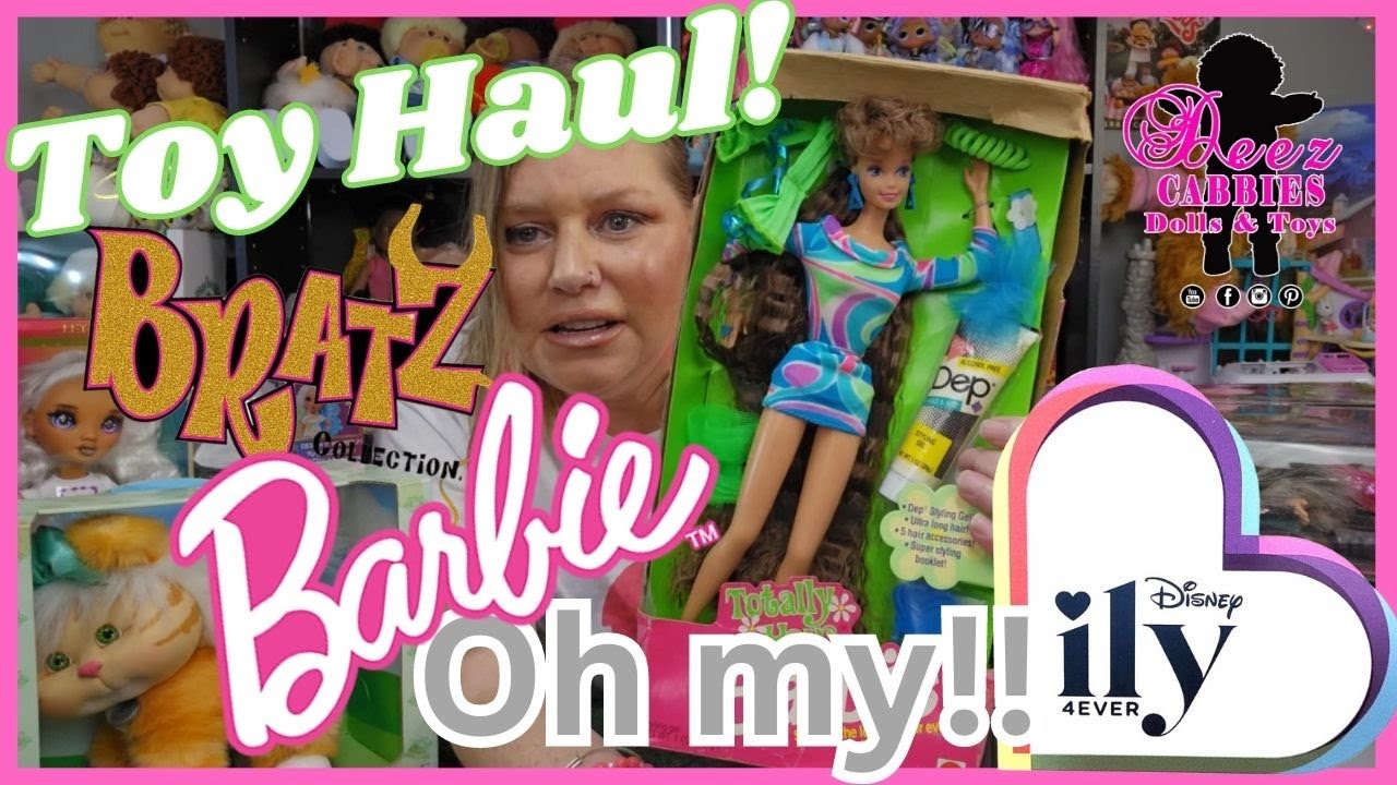 Toy haul | Totally Hair Barbie | Cabbage Patch |  ILY 4 Ever |  Bratz | Mini Brands Dream Wardrobe