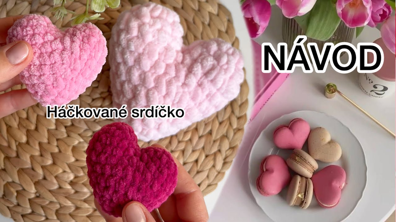 JEDNODUCHÝ návod 📝 na háčkované SRDÍČKO 💕