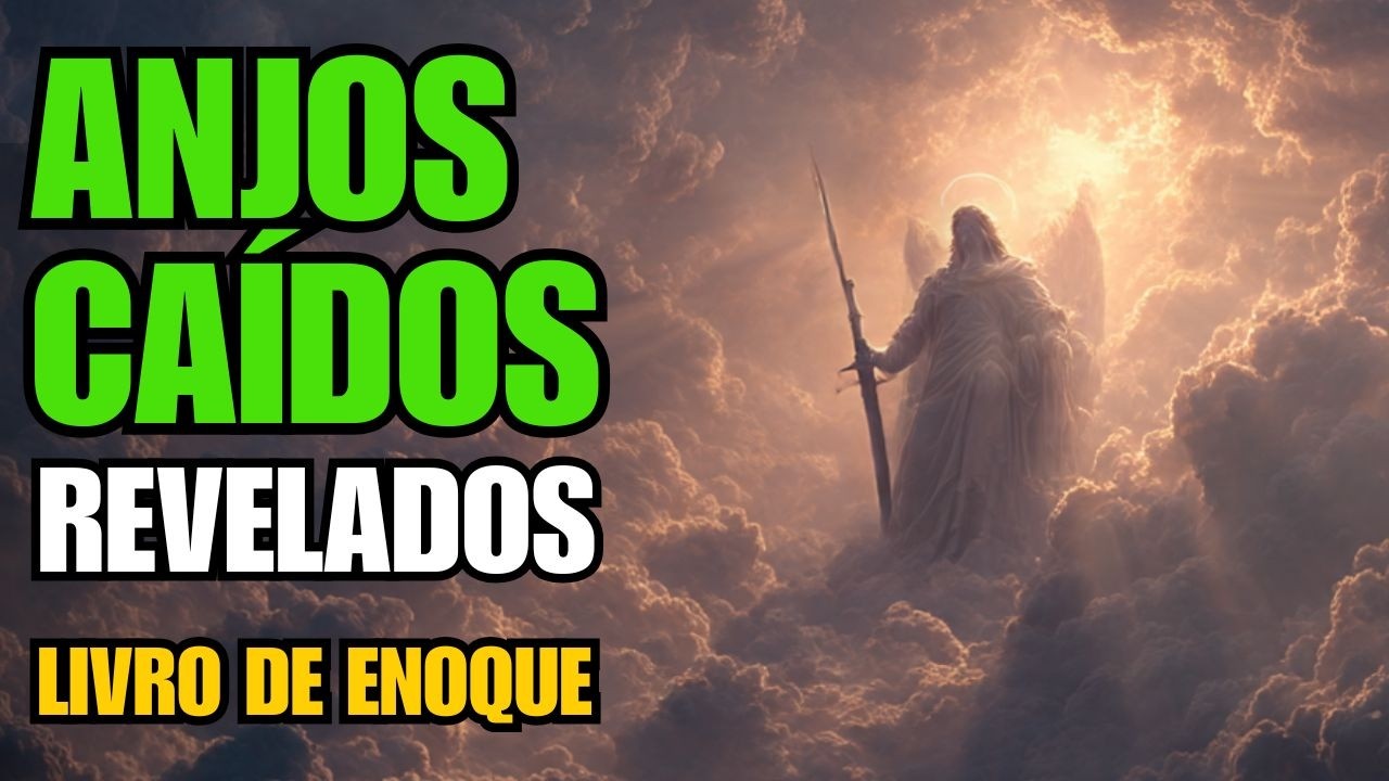 O Mistério dos Anjos Caídos | Livro de Enoque