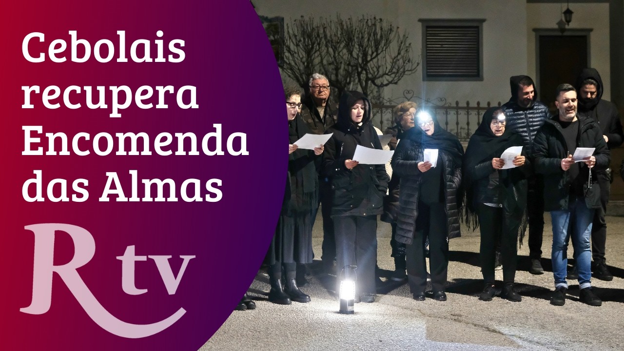 Cebolais de Cima retoma Encomenda das Almas após uma década
