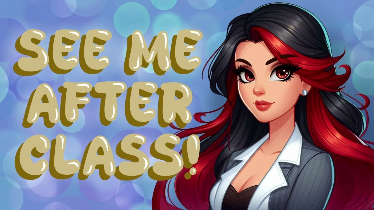 Strict Professor Keeps You After Class [F4A] [ASMR Audio Roleplay]