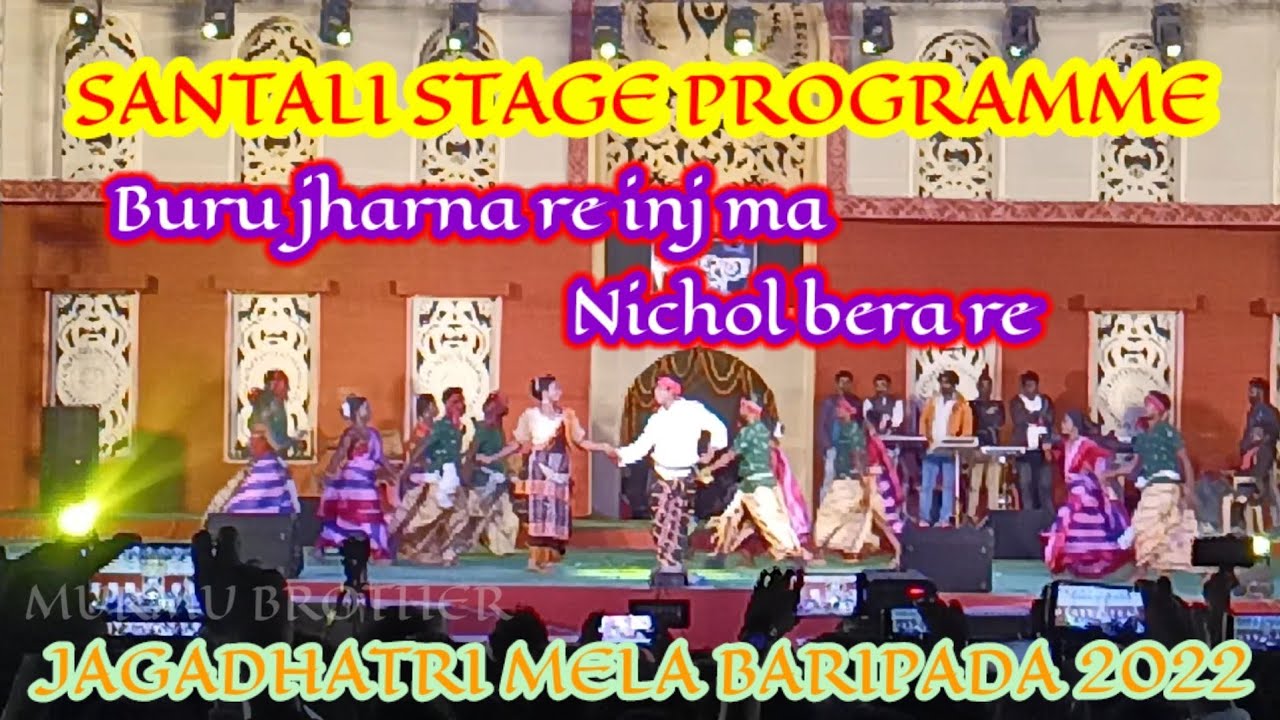BURU JHARNA RE INJ MA NICHOL BERA..//SANTALI DANCE//JAGADHATRI MELA BARIPADA 2022//@SINGALSANDHAYNIOFFICIAL