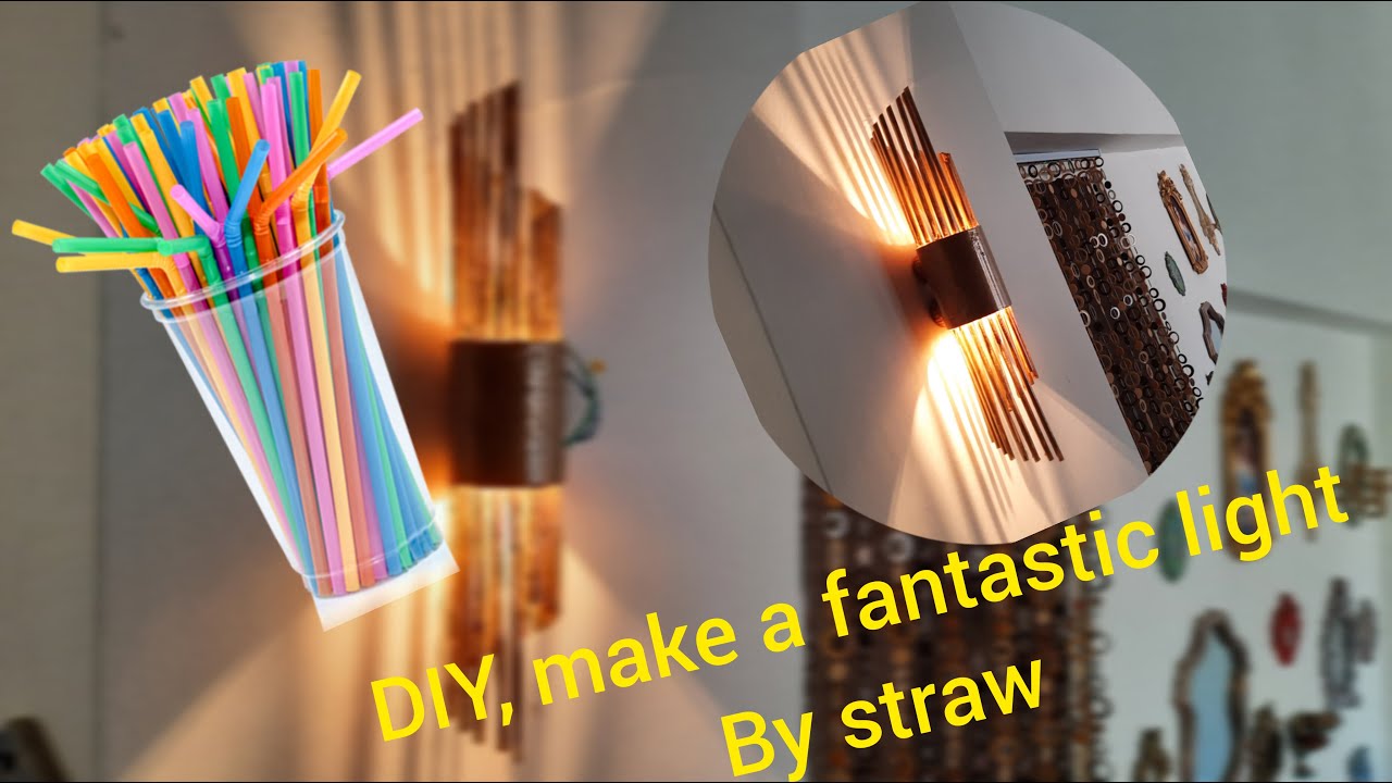 DIY, make a beautiful wall mounted light by drinking straw