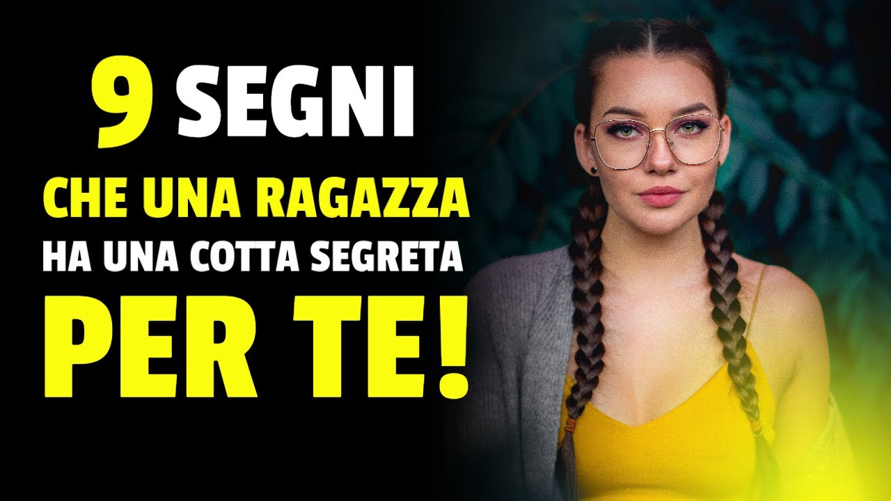 9 Segni che una Ragazza Ha una Cotta Segreta per Te