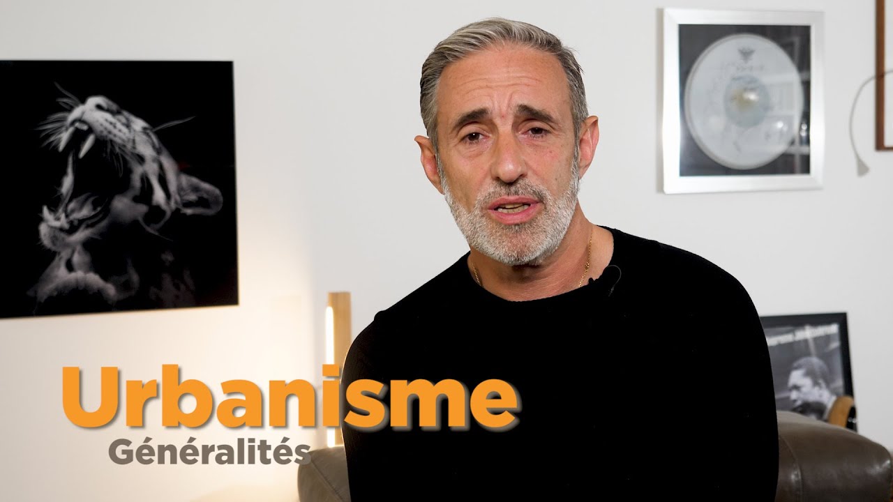 Urbanisme - G&eacute;n&eacute;ralit&eacute;s