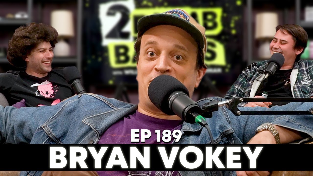 Bryan Vokey | 2 Dumb Babies | Ep 189
