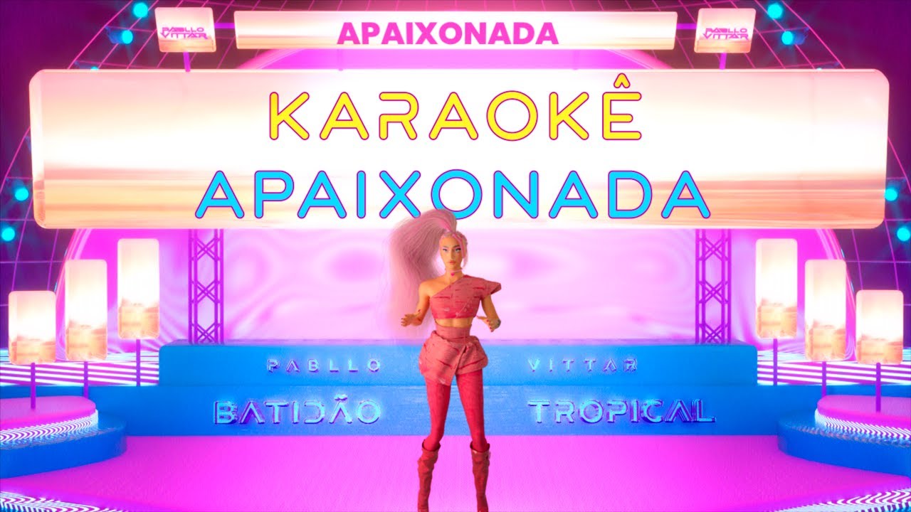 Pabllo Vittar - Apaixonada (Official Karaoke)