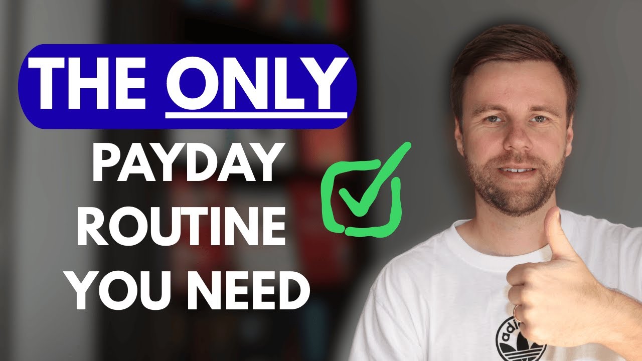 Essential Payday Routine For Having Better Finances 