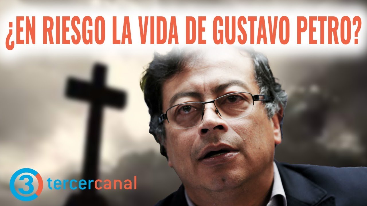 ¿Petro podría M0RIR antes de las elecciones de 2022? | Tercer Canal