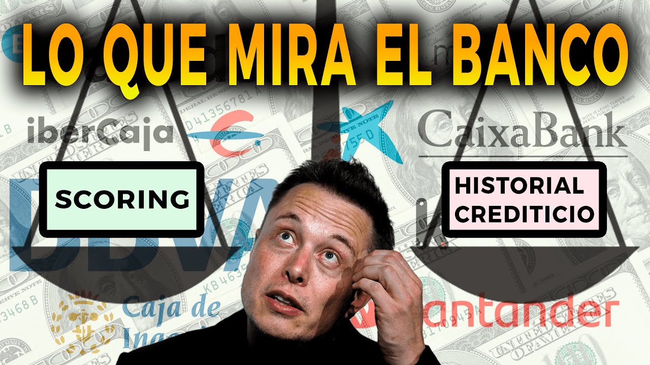 QUE ES el HISTORIAL CREDITICIO | QUE ES el SCORING (Lo que MIRA el BANCO)