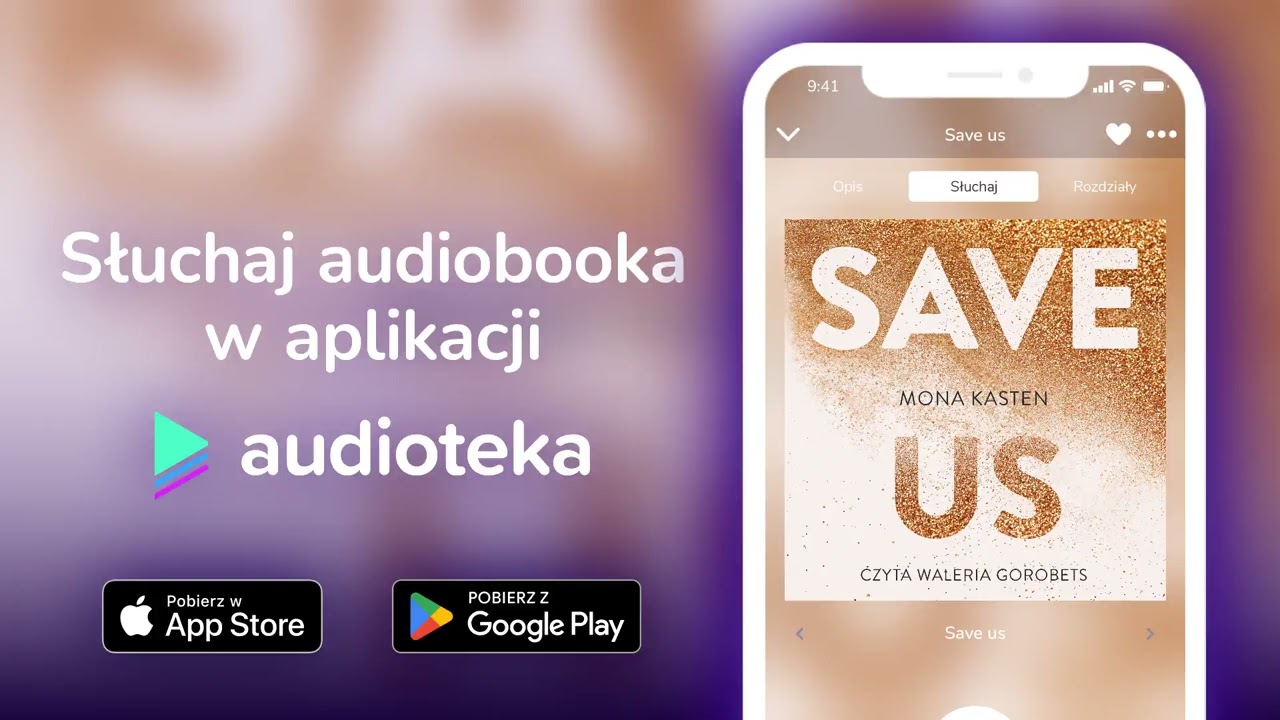 Save us - audiobook |  Mona Kasten (czyta Waleria Gorobets)