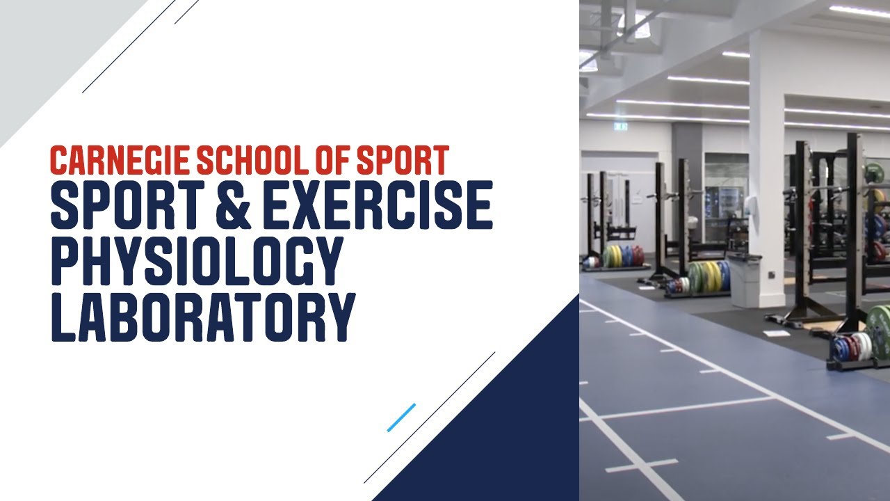 Carnegie School of Sport | Sport & Exercise Physiology Laboratory