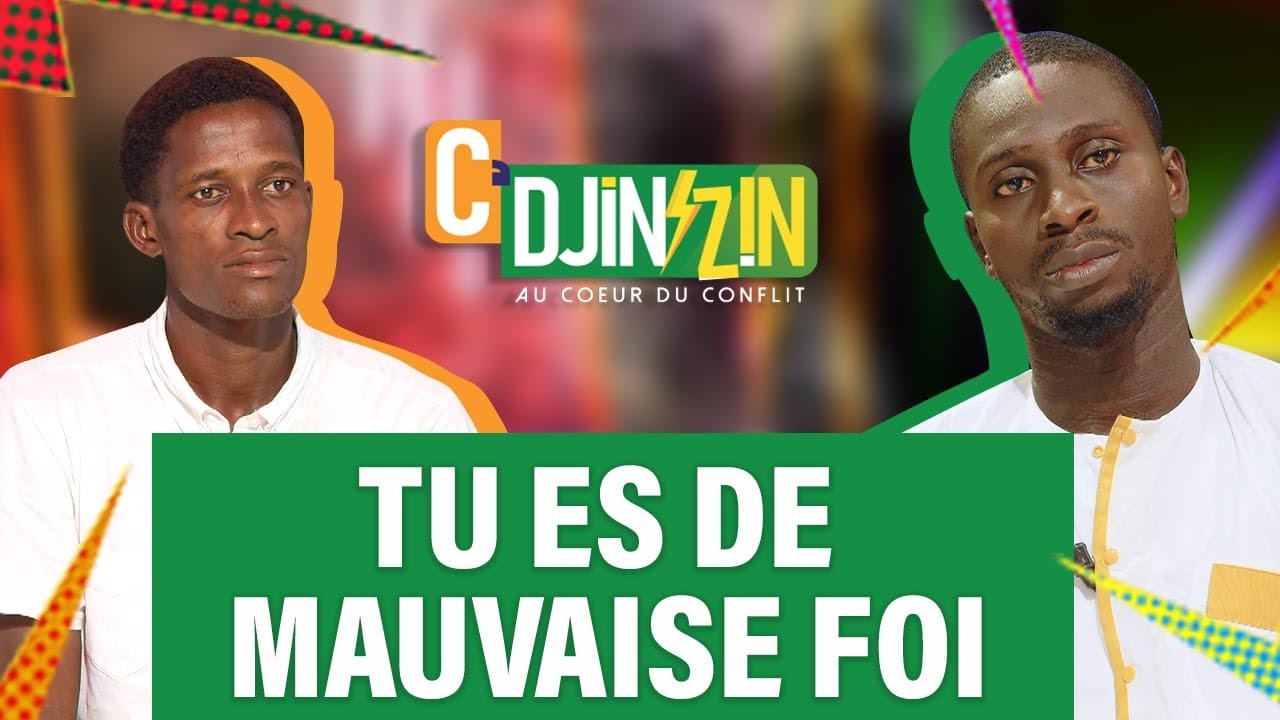 C' DJINZIN s2 ép.66 : La mauvaise foi !  (Agbozo Kokou Élisée VS Gneto Sakalou Wilfred)