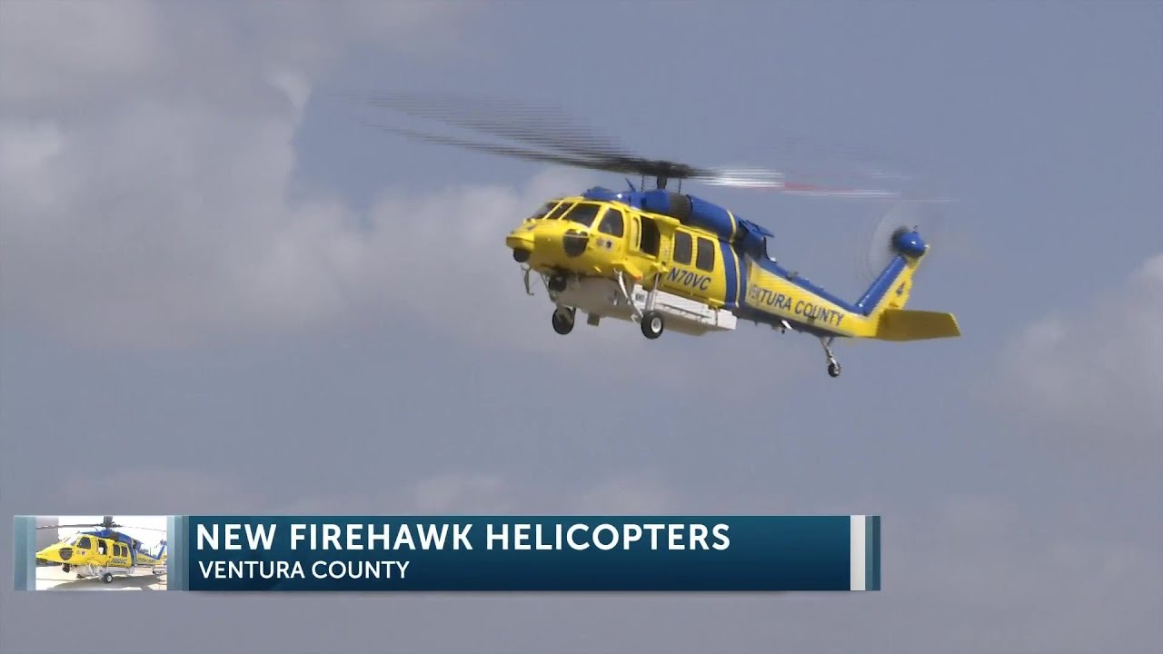 Two Firehawk helicopters added to help fight wildfires in Ventura County
