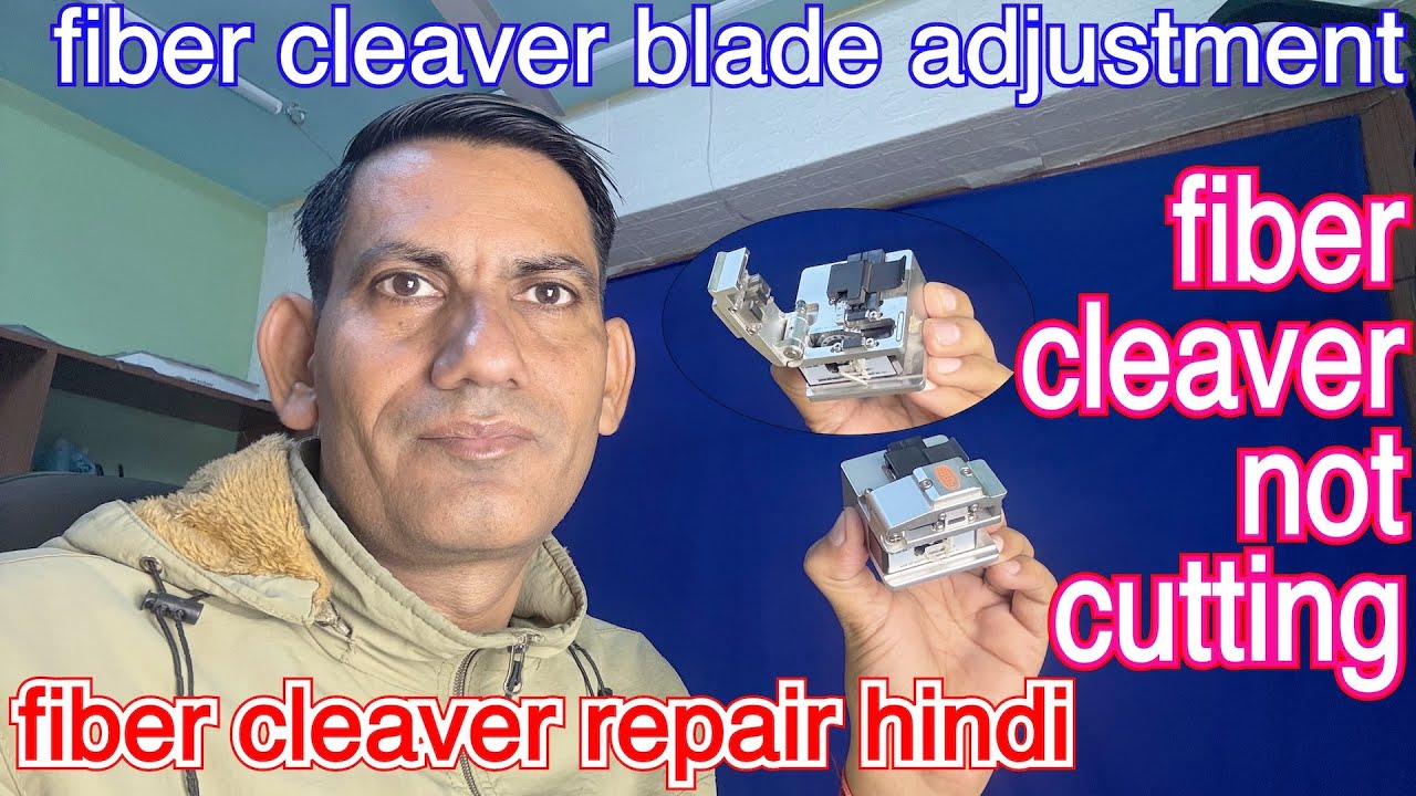 fiber cleaver blade adjustment || fiber cleaver not cutting || fiber cleaver repair hindi | esc tech