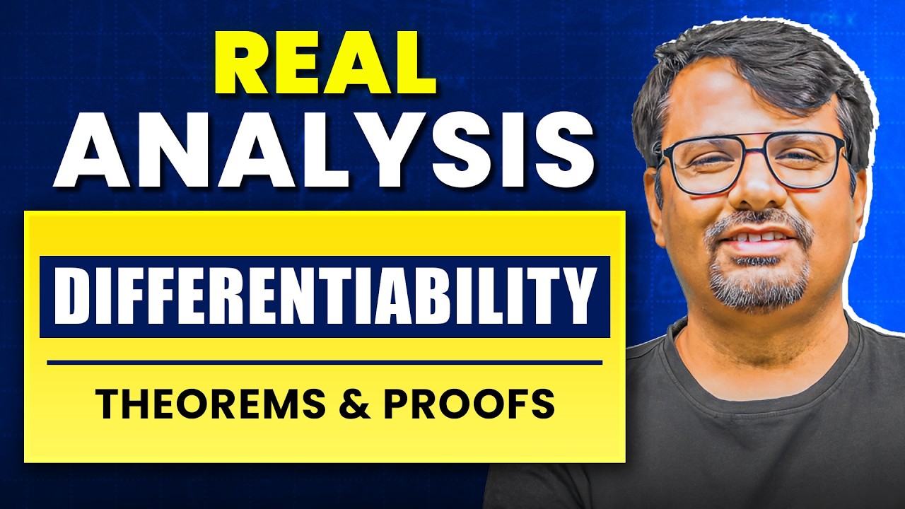 Real Analysis | Differentiability - Theorems & Proofs