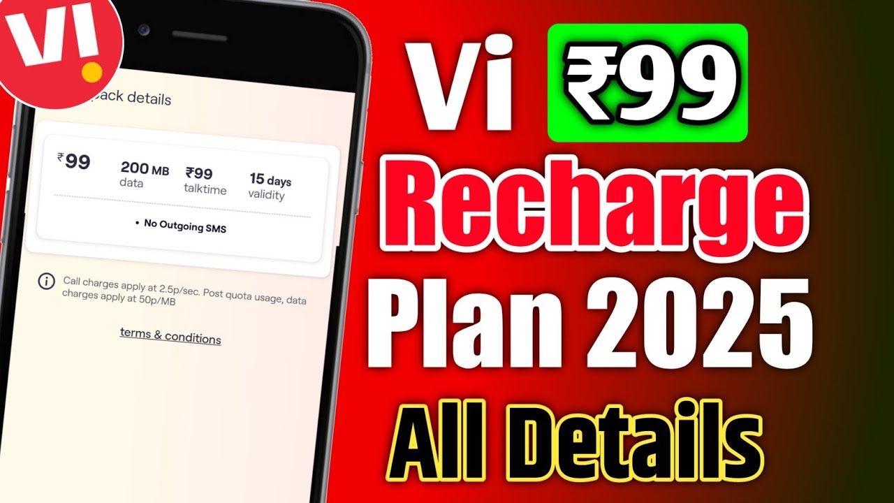 Vi ₹99 Recharge Plan All Details 🔥 2025 | Vodafone Idea Recharge Plan ₹99 All Details