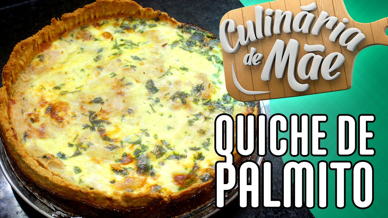 Culinária de Mãe #18 - Quiche de Palmito