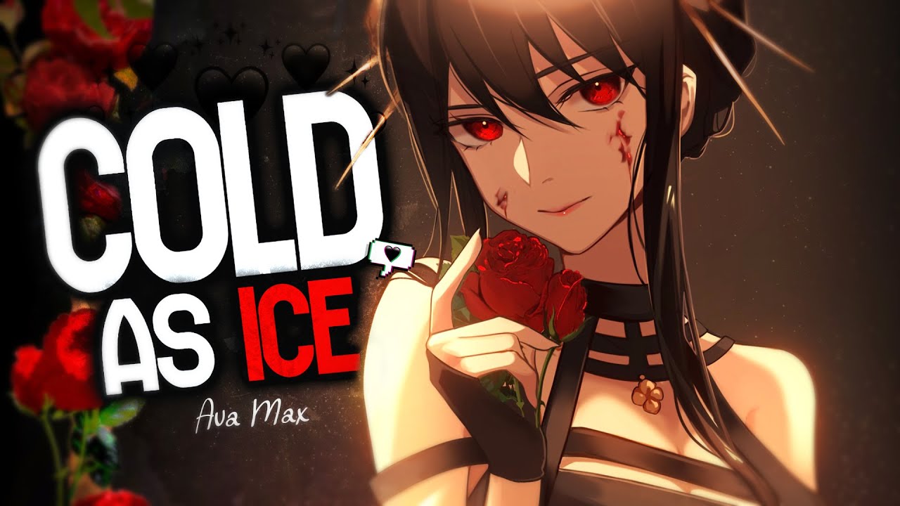 Nightcore - Cold As Ice (Ava Max)