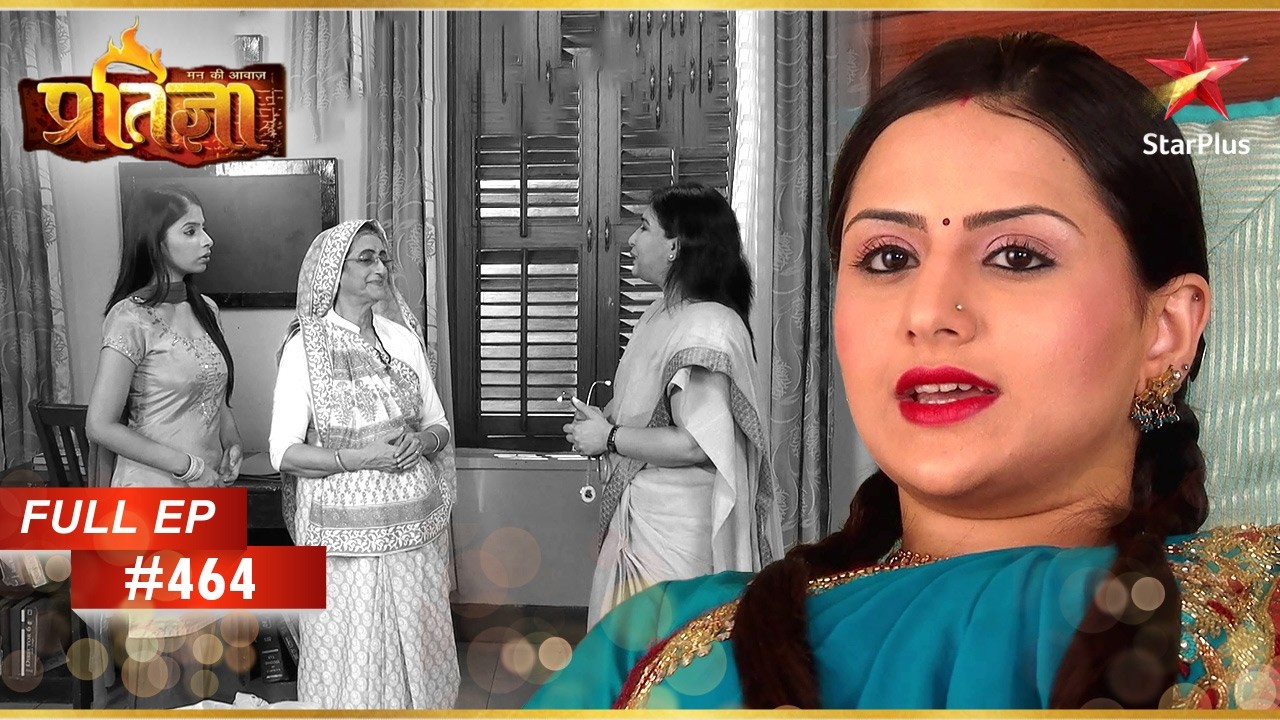Komal को पिता की शादी के बारे में कोई जानकारी नहीं है! | Full Episode: 464 | Mann Kee Awaaz Pratigya