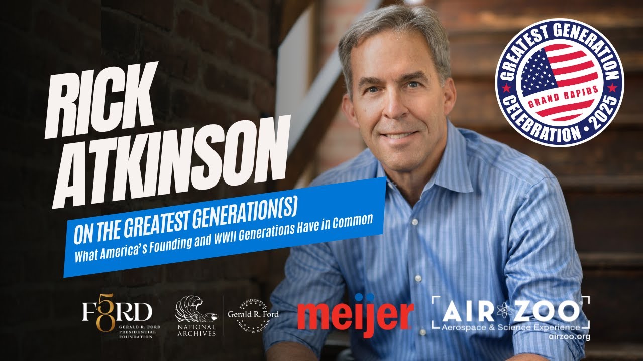 Rick Atkinson: On the Greatest Generation(s)