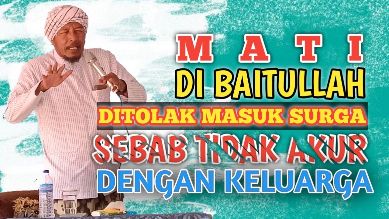 Mati Di Baitullah, Ditolak Masuk Surga | Ceramah KH. Malik Tarsawi |  Terbaru dan Full | Bhs. Madura