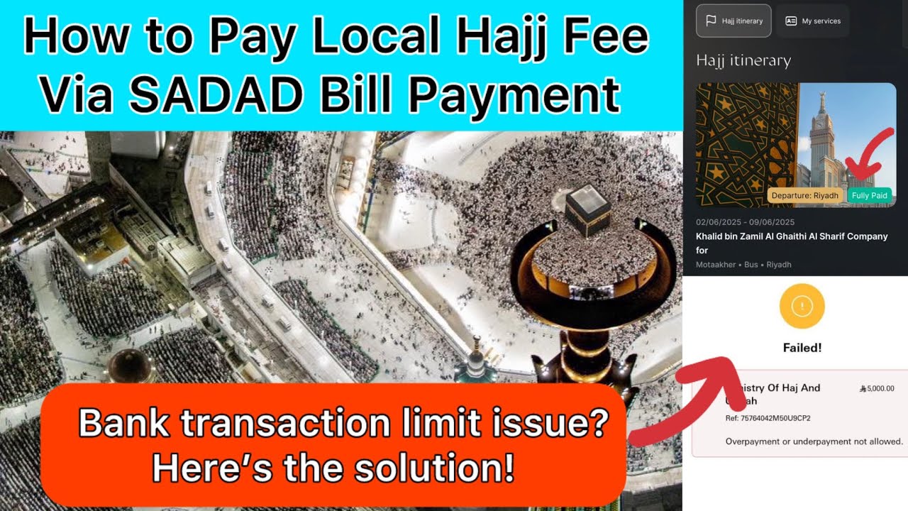 How to Pay Local Hajj Fee via SADAD Bill Payment | Transaction Limit error | Easy & Quick Guide 2024