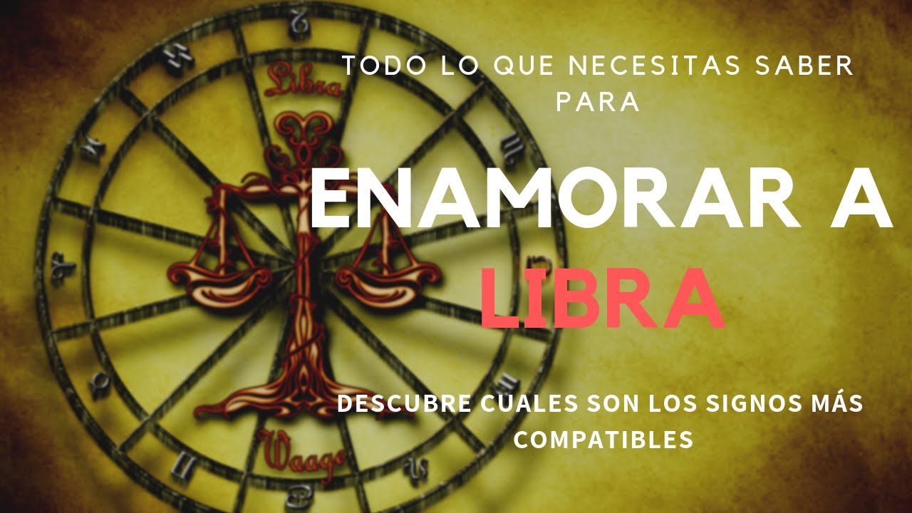 TODO lo que NECESITAS SABER para ENAMORAR a LIBRA