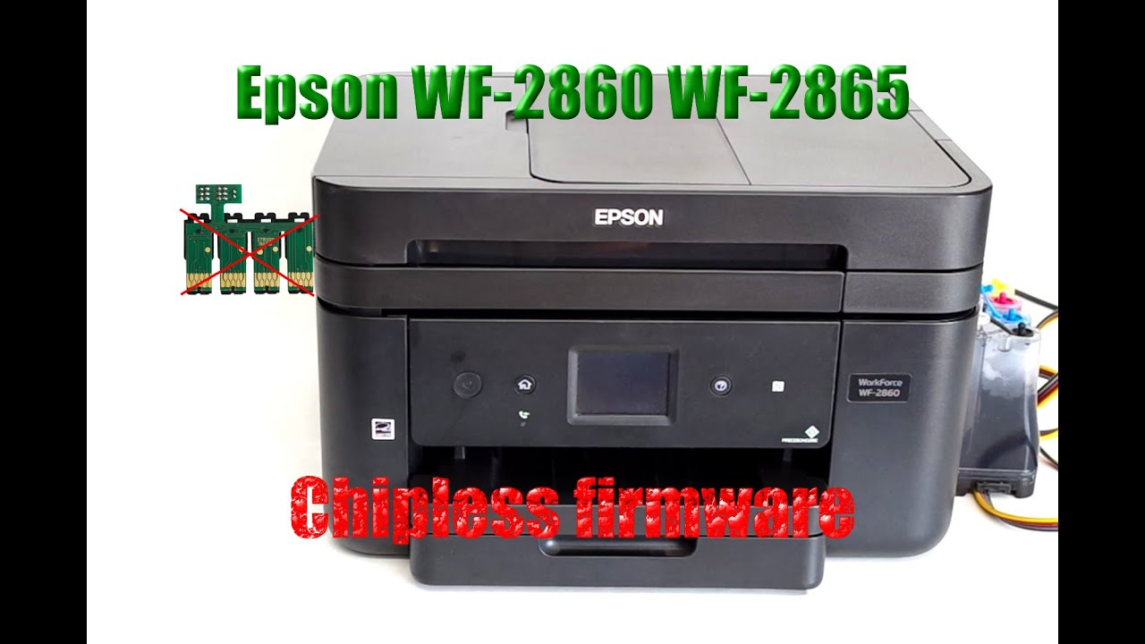 How to make your Epson WF-2860 WF-2865 accepting any cartridge even without chip. Chipless Firmware