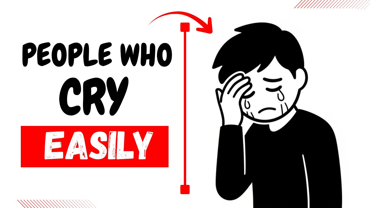 Crying Easily Isn't Weakness, It's High Emotional Intelligence