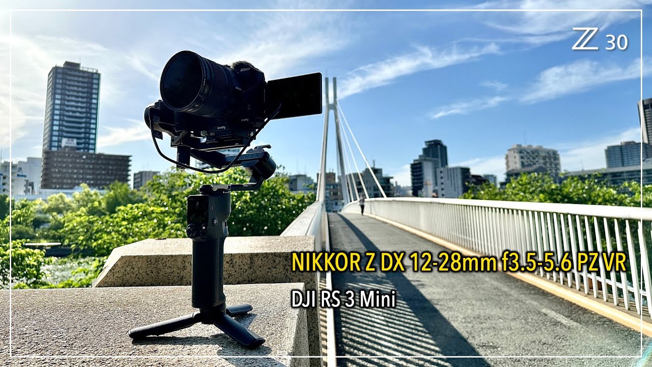Nikon Z 30 & NIKKOR Z DX 12-28mm f/3.5-5.6 PZ VR & DJI RS 3 Mini | 大阪 桜ノ宮ー大阪城公園