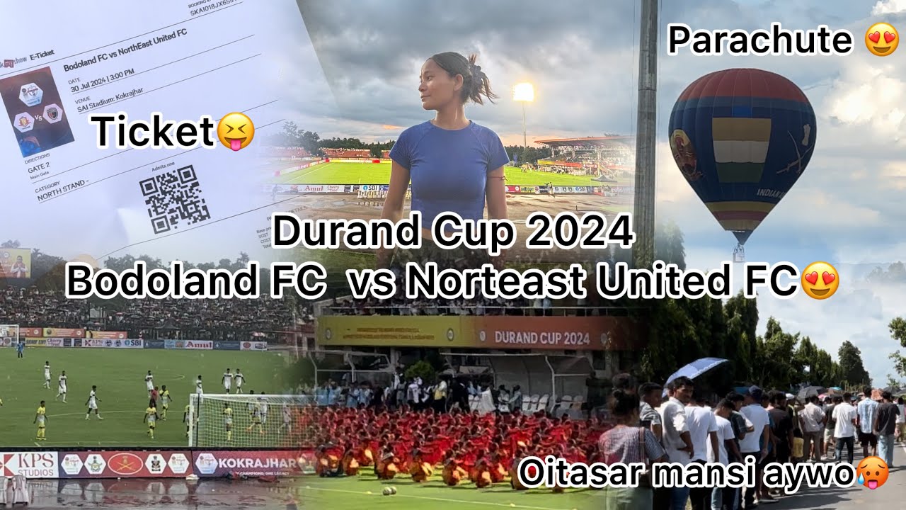 Durand Cup 2024😍⚽️//Sai Stadium Kokrajhar 🏟️//Bodoland FC vs Northeast United FC