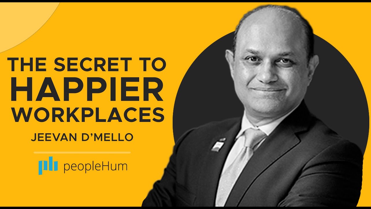 The secret to happier workplaces, ft. Jeevan D’mello | peopleHum