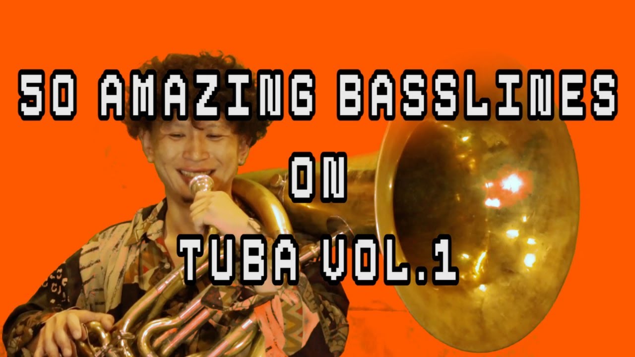 50 Amazing Basslines on TUBA vol.1