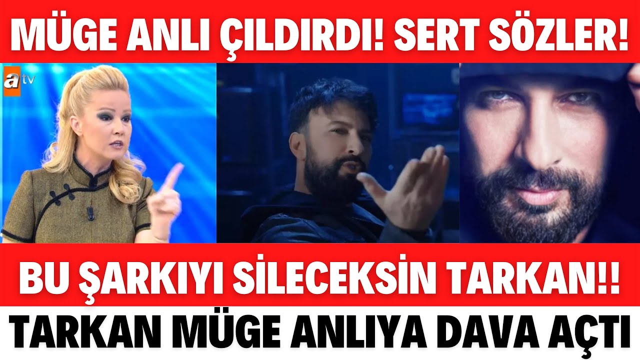TARKAN'IN GE&Ccedil;&Ccedil;EK ŞARKISINA M&Uuml;GE ANLIDAN SERT TEPKİ