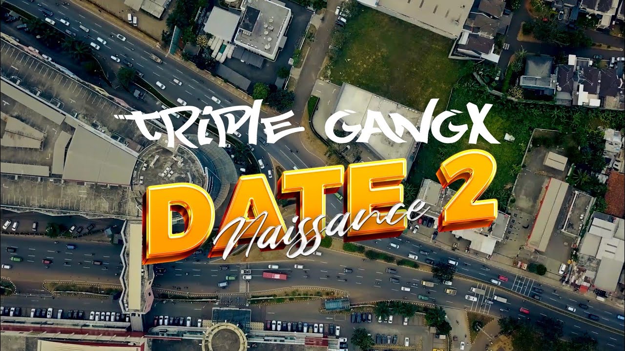 TRIPLE GANGX - Date 2 naissance (clip vid&eacute;o officiel by FD BOREL)
