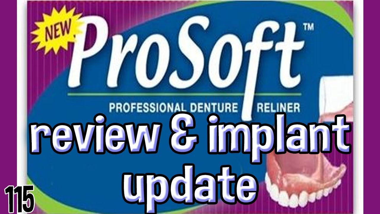 Обзор протезного релайнера ProSoft и обновление имплантатов