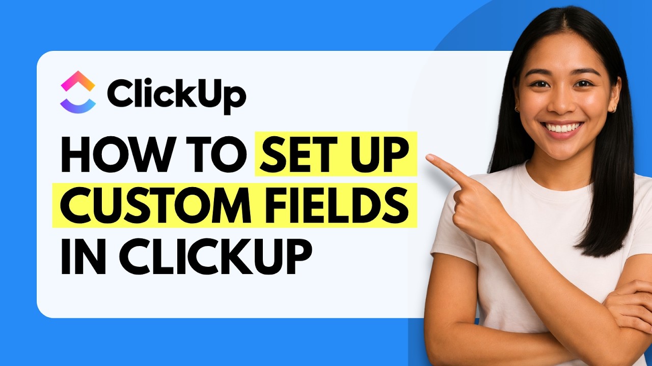 Как настроить пользовательские поля в ClickUp [Краткое руководство]