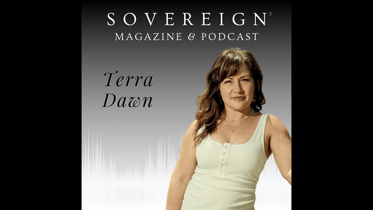 The Sacred Mirror | SOVEREIGN Magazine® Podcast with Terra Dawn