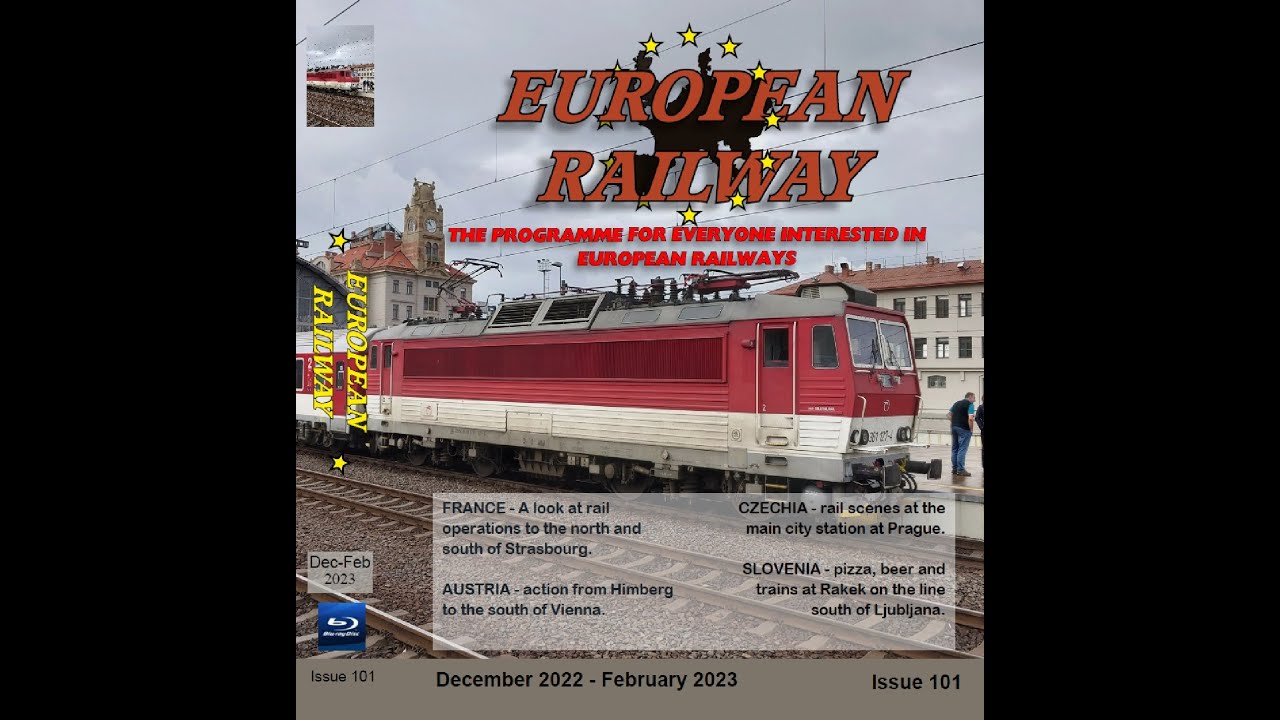 (Narration-free) European Railway: Issue 101 - Dec 2022 to Feb 2023. Trains in Europe series #trains