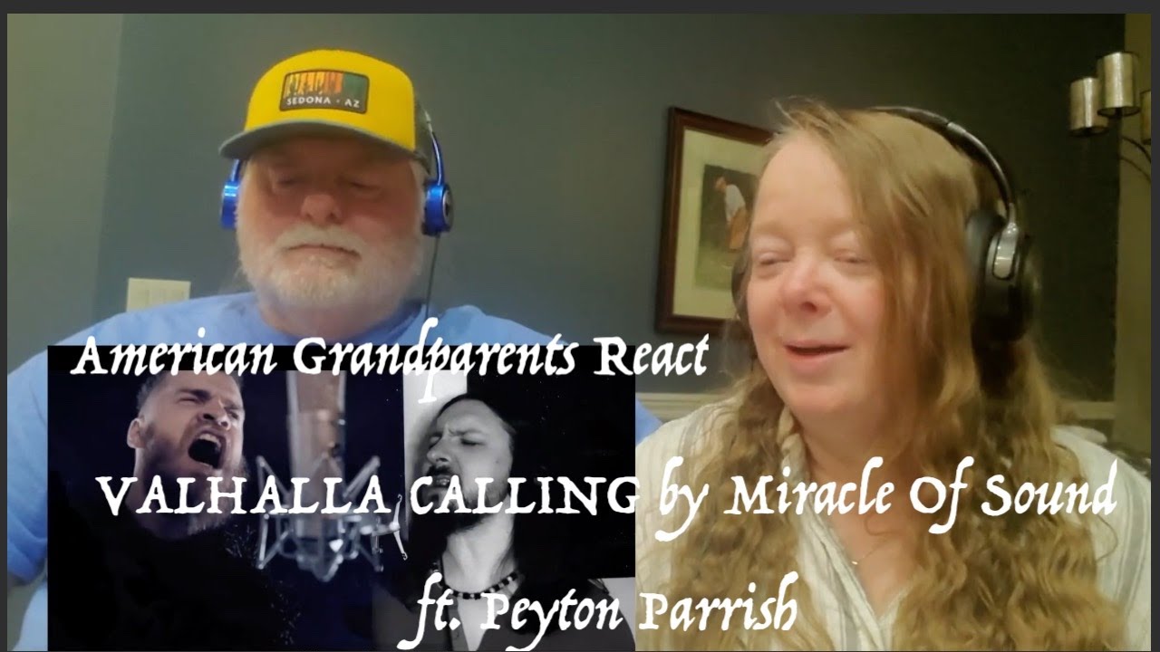 VALHALLA CALLING by Miracle Of Sound ft. Peyton Parrish ~ Grandparents from Tennessee (USA) reaction