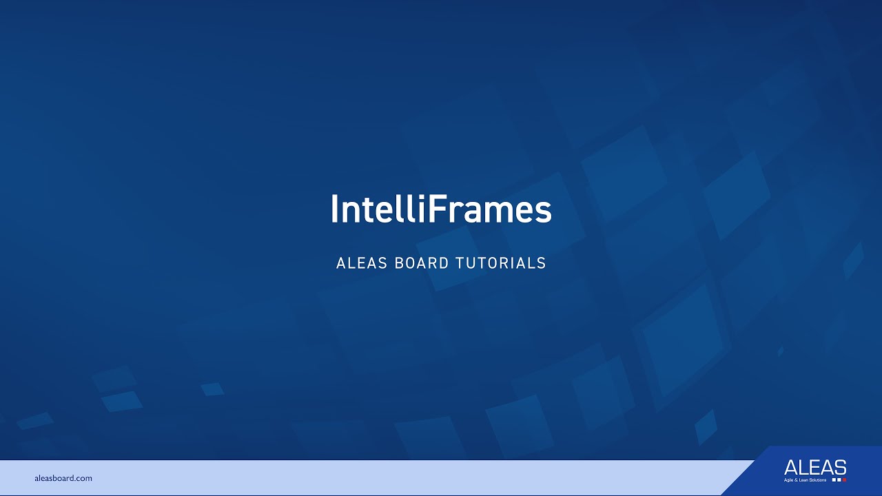 ALEAS Board Tutorial | IntelliFrames (EN)