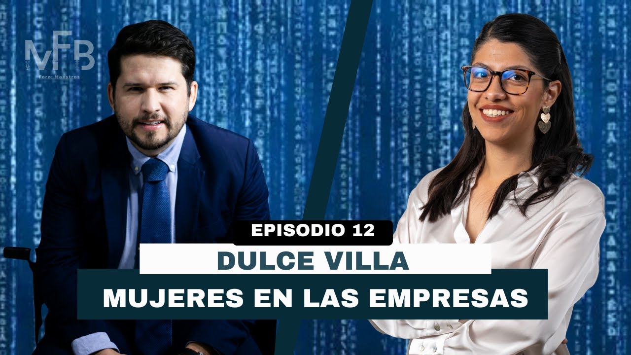 Foro: Maestros. Invitada: Dulce Maria Villa Pérez. Temporada 1, Episodio 12.