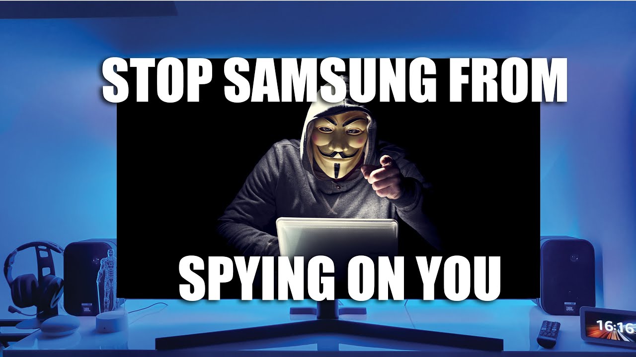 Samsung Smart TV JAK ZAPOBIEC SZPIEGOWANIU CIĘ PRZEZ SAMSUNG!!
