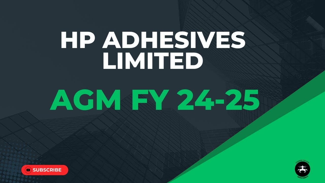 HP adhesives Limited AGM FY 24-25