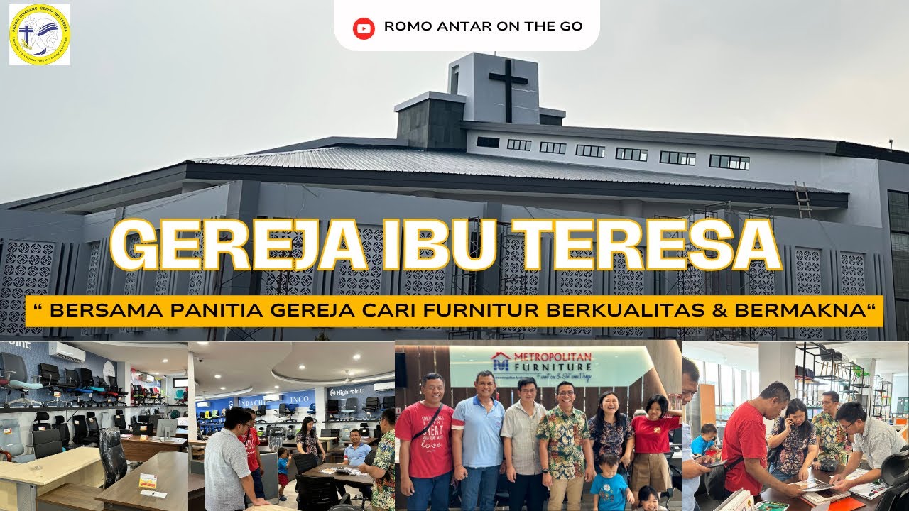 Gereja Ibu Teresa | Bersama Panitia Cari Furnitur Gereja Berkualitas di Cikarang #katolikindonesia 