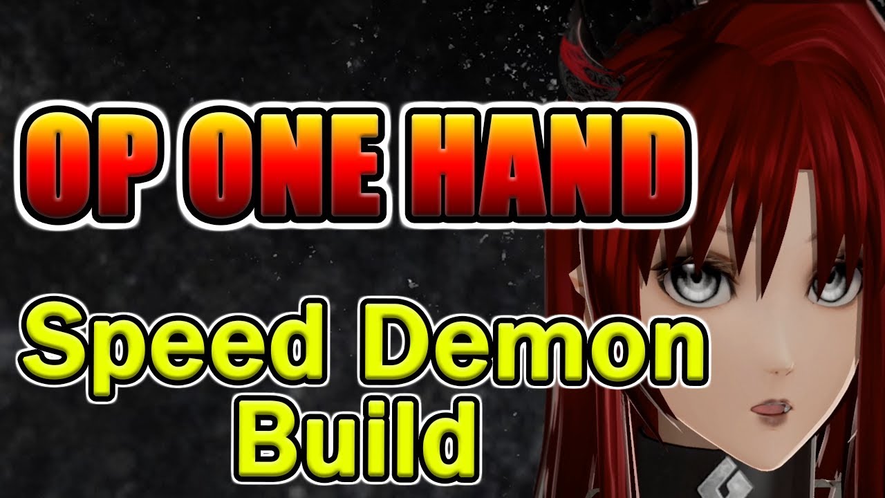 Most OP 1 Hand Build you NEED to know NOW in Code Vein